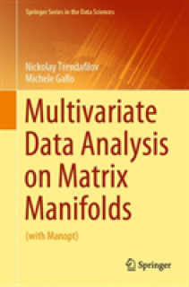 Multivariate Data Analysis on Matrix Manifolds: (With Manopt)