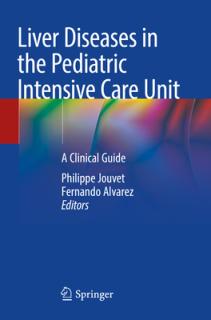 Liver Diseases in the Pediatric Intensive Care Unit: A Clinical Guide