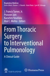 From Thoracic Surgery to Interventional Pulmonology: A Clinical Guide