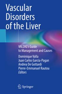 Vascular Disorders of the Liver: Valdig's Guide to Management and Causes