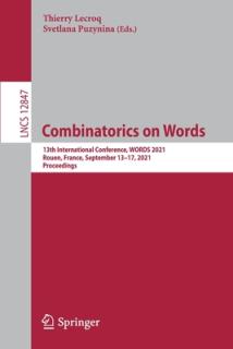 Combinatorics on Words: 13th International Conference, Words 2021, Rouen, France, September 13-17, 2021, Proceedings