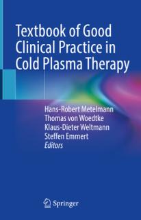 Textbook of Good Clinical Practice in Cold Plasma Therapy