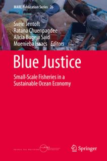 Blue Justice: Small-Scale Fisheries in a Sustainable Ocean Economy