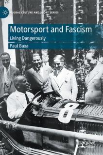 Motorsport and Fascism: Living Dangerously