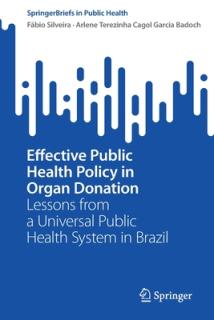 Effective Public Health Policy in Organ Donation: Lessons from a Universal Public Health System in Brazil