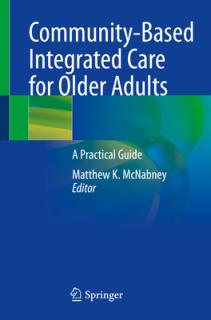 Community-Based Integrated Care for Older Adults: A Practical Guide