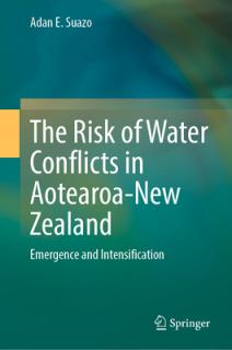 The Risk of Water Conflicts in Aotearoa-New Zealand: Emergence and Intensification