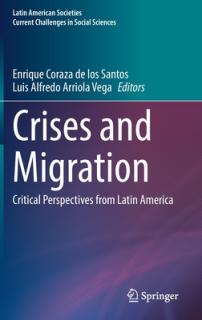 Crises and Migration: Critical Perspectives from Latin America
