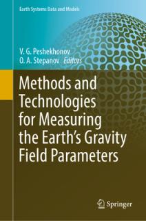 Methods and Technologies for Measuring the Earth's Gravity Field Parameters
