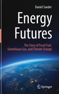 Energy Futures: The Story of Fossil Fuel, Greenhouse Gas, and Climate Change