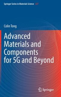Advanced Materials and Components for 5g and Beyond