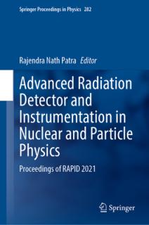 Advanced Radiation Detector and Instrumentation in Nuclear and Particle Physics: Proceedings of Rapid 2021