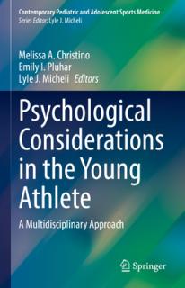 Psychological Considerations in the Young Athlete: A Multidisciplinary Approach