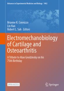 Electromechanobiology of Cartilage and Osteoarthritis: A Tribute to Alan Grodzinsky on His 75th Birthday