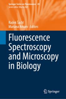 Fluorescence Spectroscopy and Microscopy in Biology
