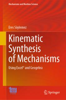 Kinematic Synthesis of Mechanisms: Using Excel(r) and Geogebra