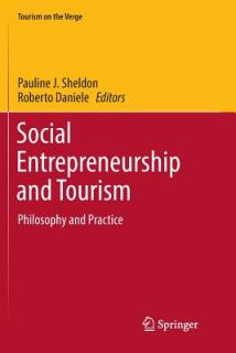 Social Entrepreneurship and Tourism: Philosophy and Practice