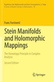Stein Manifolds and Holomorphic Mappings: The Homotopy Principle in Complex Analysis