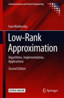 Low-Rank Approximation: Algorithms, Implementation, Applications