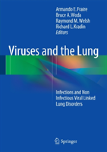 Viruses and the Lung: Infections and Non-Infectious Viral-Linked Lung Disorders