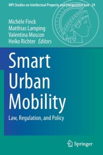 Smart Urban Mobility: Law, Regulation, and Policy