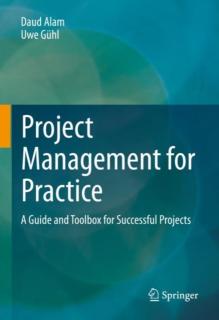 Project Management for Practice: A Guide and Toolbox for Successful Projects