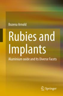 Rubies and Implants: Aluminium Oxide and Its Diverse Facets