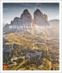 Mountain Roads: Aerial Photography. Traumstraen Der Welt / Dreamroads of the World