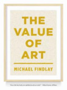 The Value of Art: Money, Power, Beauty