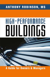 High-Performance Buildings: A Guide for Owners & Managers
