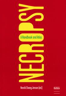 Necropsy: A Handbook and Atlas