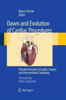 Dawn and Evolution of Cardiac Procedures: Research Avenues in Cardiac Surgery and Interventional Cardiology