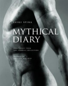 Mythical Diary: Sculptures from the Farnese Collection
