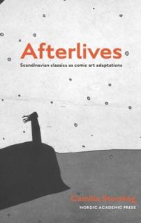 Afterlives: Scandinavian Classics as Comic Art Adaptations