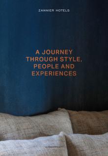Zannier Hotels: A Journey Through Style, People and Experiences