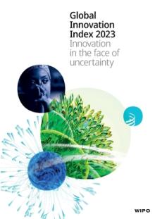 Global Innovation Index 2023: Innovation in the face of uncertainty