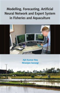 Modelling Forecasting Artificial Neural Network and Expert System in Fisheries and Aquaculture