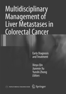Multidisciplinary Management of Liver Metastases in Colorectal Cancer: Early Diagnosis and Treatment