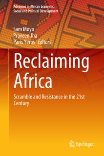 Reclaiming Africa: Scramble and Resistance in the 21st Century