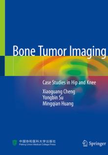 Bone Tumor Imaging: Case Studies in Hip and Knee