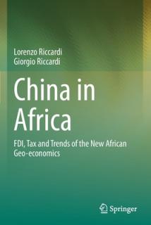 China in Africa: Fdi, Tax and Trends of the New African Geo-Economics