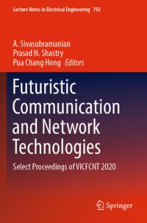 Futuristic Communication and Network Technologies: Select Proceedings of Vicfcnt 2020