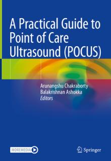 A Practical Guide to Point of Care Ultrasound (Pocus)