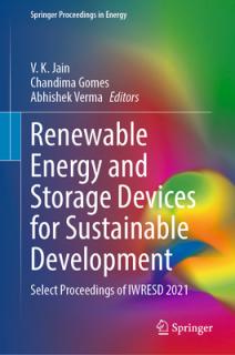 Renewable Energy and Storage Devices for Sustainable Development: Select Proceedings of Iwresd 2021