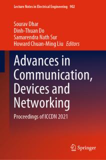 Advances in Communication, Devices and Networking: Proceedings of Iccdn 2021