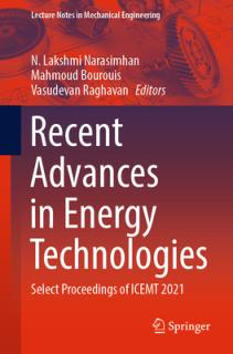 Recent Advances in Energy Technologies: Select Proceedings of Icemt 2021