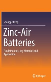 Zinc-Air Batteries: Fundamentals, Key Materials and Application