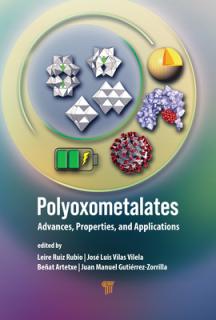 Polyoxometalates: Advances, Properties, and Applications