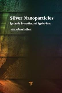 Silver Nanoparticles: Synthesis, Properties, and Applications